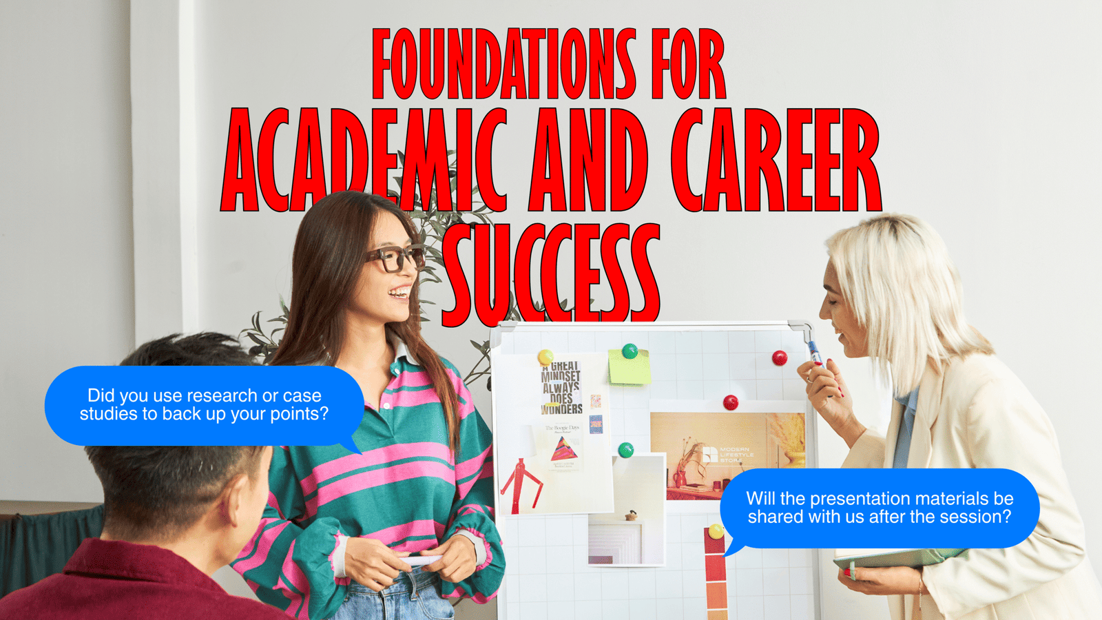 Foundation for Academic and Career Success